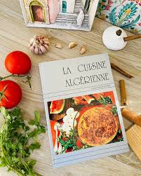 Le Grand Livre des Recettes Algériennes Authentiques : Du Couscous au Kalb El Louz